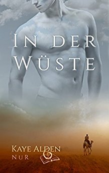 Kaye Alden: In der Wüste