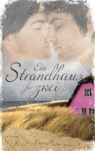 Leann Porter: Ein Strandhaus für zwei