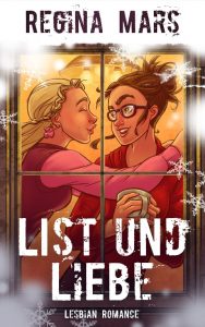 Regina Mars: List und Liebe