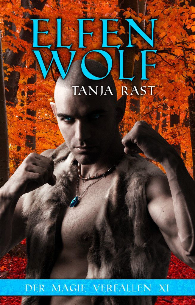 Tanja Rast: Elfenwolf