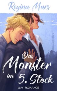 Regina Mars: Das Monster im 5. Stock