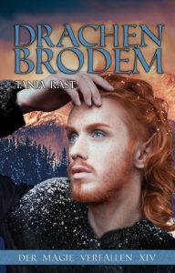 Tanja Rast: Drachenbrodem