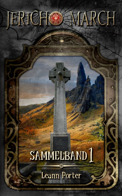 Leann Porter: Jericho March, Sammelband 1