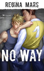 Regina Mars: No Way