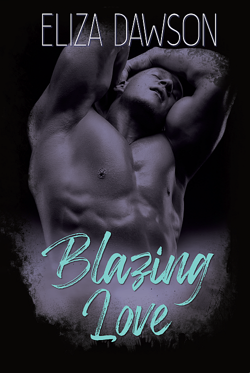 Eliza Dawson: Blazing Love