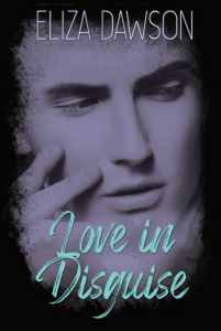 Eliza Dawson: Love in Disguise