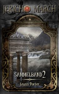Leann Porter: Jericho March, Sammelband 2
