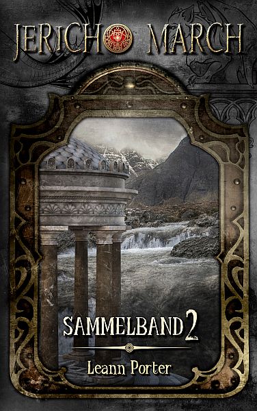 Leann Porter: Jericho March, Sammelband 2