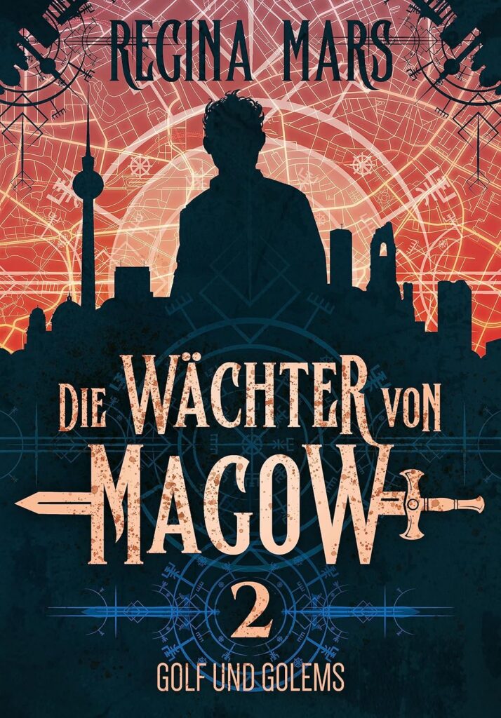 Regina Mars: Die Wächter von Magow 2