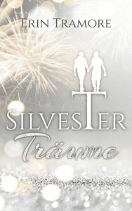 Erin Tramore: Silvesterträume