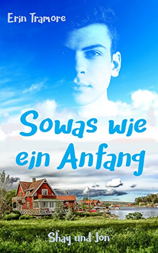Erin Tramore: Sowas wie ein Anfang