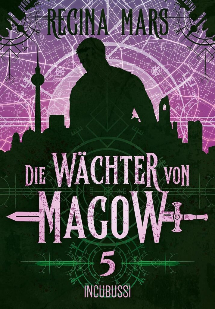 Regina Mars: Die Wächter von Magow 5