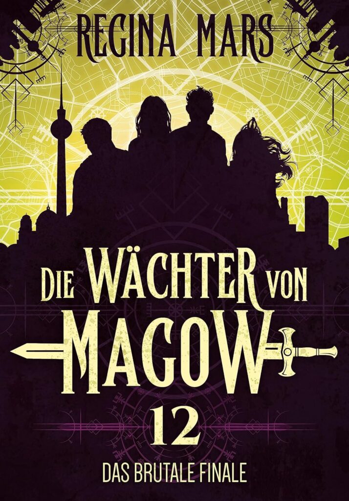 Regina Mars: Die Wächter von Magow 12