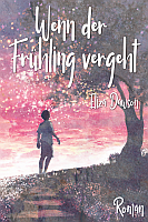 Eliza Dawson: Wenn der Frühling vergeht