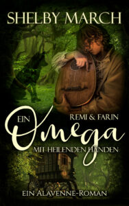 Shelby March: Ein Omega mit heilenden Händen
