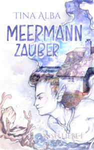 Tina Alba: Meermannzauber