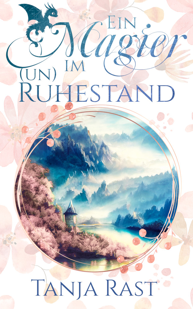 Tanja Rast: Ein Magier im (Un)Ruhestand