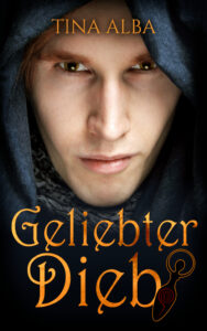 Tina Alba: Geliebter Dieb
